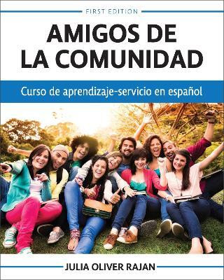 Amigos De La Comunidad(English, Paperback, Rajan Julia Oliver)