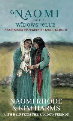 Naomi and the Widows' Club(English, Hardcover, Rhode Naomi)