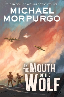 In the Mouth of the Wolf(English, Paperback, Morpurgo Michael)