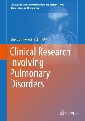 Clinical Research Involving Pulmonary Disorders(English, Hardcover, unknown)