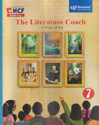 THE LITERATURE COACH CLASS -7(Paperback, ANINDITA ROY)