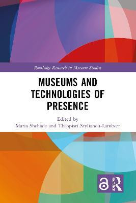 Museums and Technologies of Presence(English, Electronic book text, unknown)