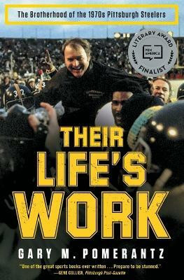 Their Life's Work(English, Paperback, Pomerantz Gary M)
