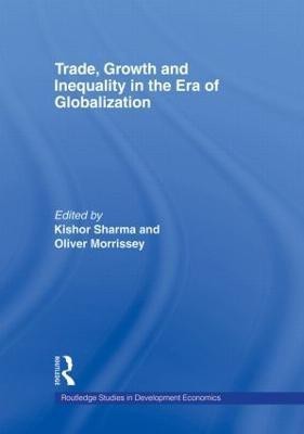 Trade, Growth and Inequality in the Era of Globalization(English, Hardcover, unknown)