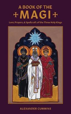 A Book of the Magi(English, Paperback, Cummins Alexander)