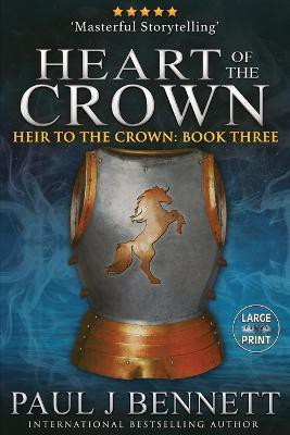 Heart of the Crown(English, Paperback, Bennett Paul J)