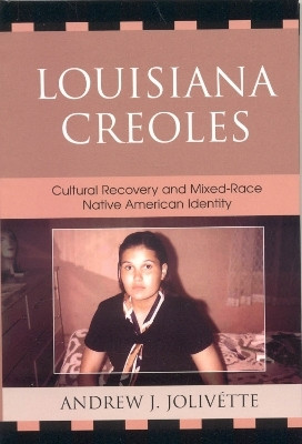 Louisiana Creoles(English, Hardcover, Jolivette Andrew J.)