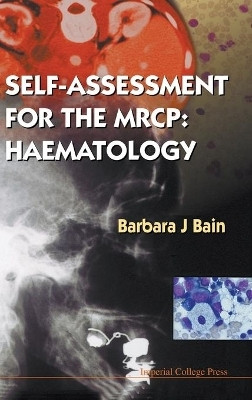 Self-assessment For The Mrcp: Haematology(English, Hardcover, Bain Barbara Jane)