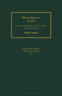 Mineworkers in Zambia(English, Paperback, Larmer Miles Dr)