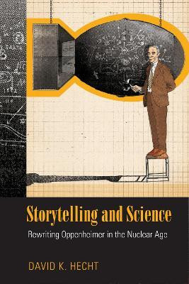 Storytelling and Science(English, Paperback, Hecht David K.)