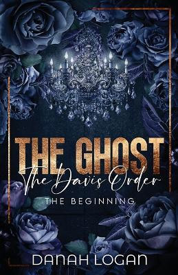 The Ghost (Discreet Cover)(English, Paperback, Logan Danah)