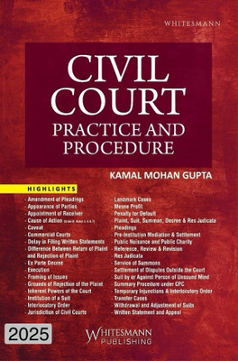 Civil Court Practice and Procedure(Paperback, Kamal Mohan Gupta)