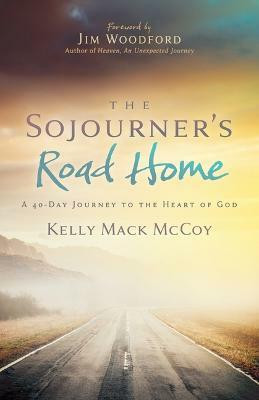 The Sojourner's Road Home(English, Paperback, McCoy Kelly Mack)