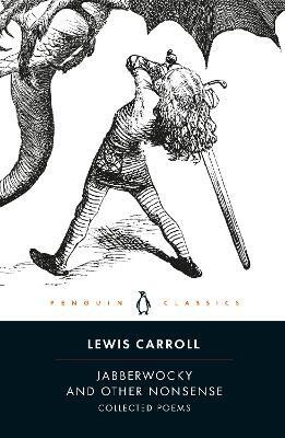 Jabberwocky and Other Nonsense(English, Paperback, Carroll Lewis)