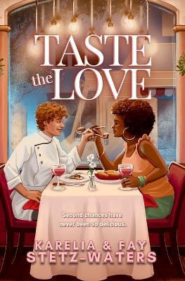 Taste the Love(English, Paperback, Stetz-Waters Karelia)