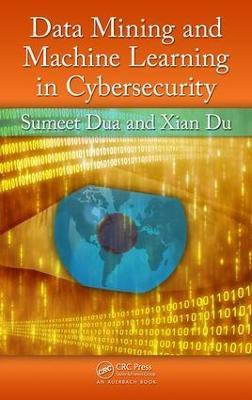 Data Mining and Machine Learning in Cybersecurity(English, Electronic book text, Dua Sumeet)