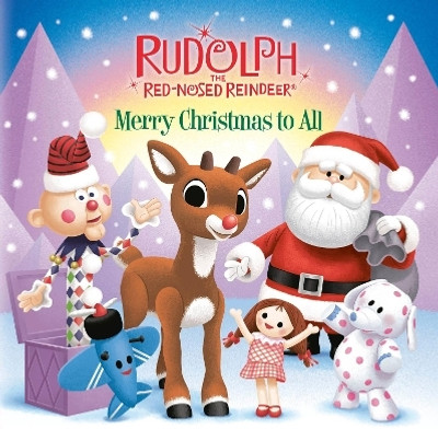 Merry Christmas to All (Rudolph the Red-Nosed Reindeer)(English, Board book, Random House)