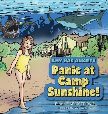 Panic at Camp Sunshine!(English, Hardcover, Armstrong Elaine)