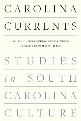 Carolina Currents, Studies in South Carolina Culture(English, Paperback, unknown)