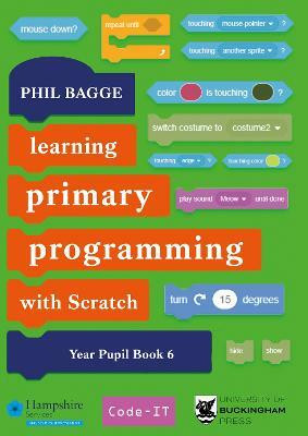 Teaching Primary Programming with Scratch Pupil Book Year 6(English, Paperback, Bagge Phil)