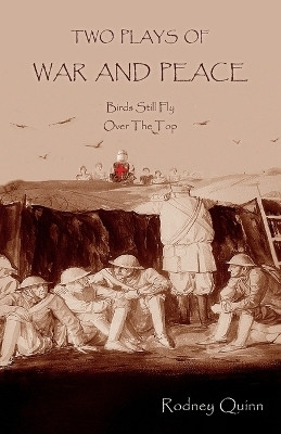 Two Plays of War and Peace(English, Paperback, Quinn Rodney)