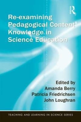 Re-examining Pedagogical Content Knowledge in Science Education(English, Paperback, unknown)