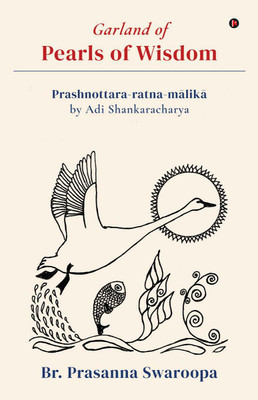 Garland of Pearls of Wisdom(English, Paperback, Br. Prasanna Swaroopa)