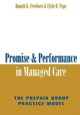 Promise and Performance in Managed Care(English, Paperback, Freeborn Donald K.)