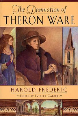The Damnation of Theron Ware(English, Paperback, Frederic Harold)