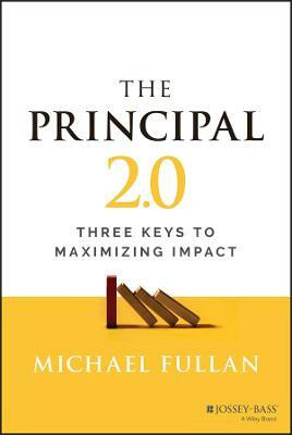 The Principal 2.0(English, Paperback, Fullan Michael)