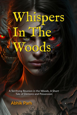 Whispers In The Woods(English, Paperback, Abhik Parh)