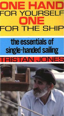 One Hand for Yourself, One for the Ship(English, Paperback, Jones Tristan)