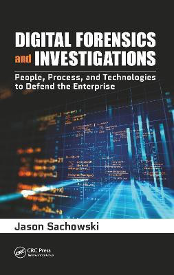 Digital Forensics and Investigations(English, Paperback, Sachowski Jason)