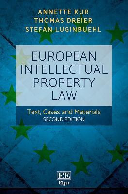 European Intellectual Property Law(English, Hardcover, Kur Annette)