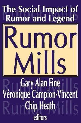 Rumor Mills(English, Paperback, Campion-Vincent Veronique)