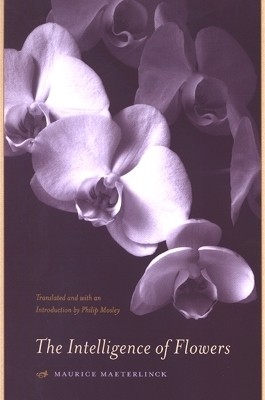 The Intelligence of Flowers(English, Paperback, Maeterlinck Maurice)