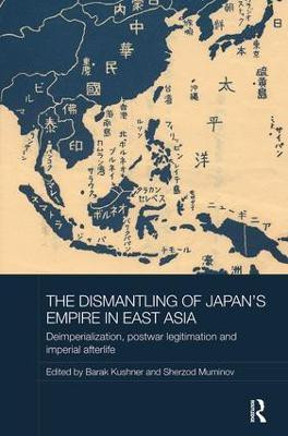 The Dismantling of Japan's Empire in East Asia(English, Paperback, unknown)