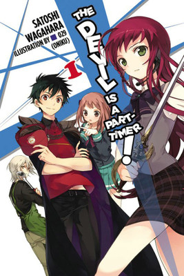 The Devil is a Part-Timer, Vol. 1 (Novel)(English, Paperback, Wagahara Satoshi)