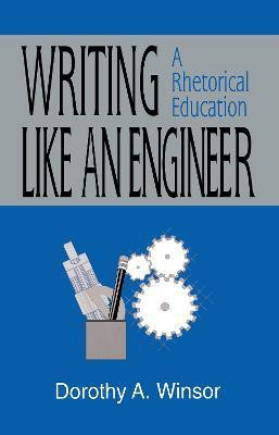 Writing Like An Engineer(English, Hardcover, Winsor Dorothy A.)