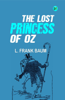 The Lost Princess of Oz(Hardcover, L. Frank Baum)
