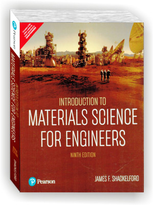 Introduction to MATERIALS SCIENCE FOR ENGINEERS 9e(Paperback, JAMES F. SHACKELFORD)