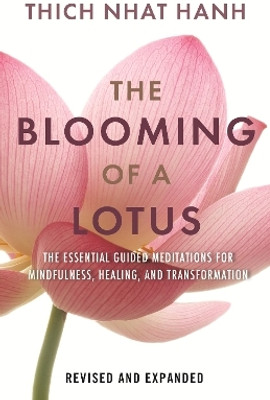 The Blooming of a Lotus(English, Paperback, Hanh Thich Nhat)