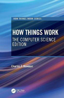 How Things Work(English, Hardcover, Bowman Charles F.)