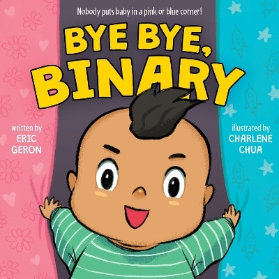 Bye Bye, Binary(English, Board book, Geron Eric)