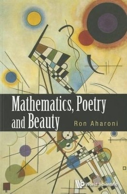 Mathematics, Poetry And Beauty(English, Paperback, Aharoni Ron)