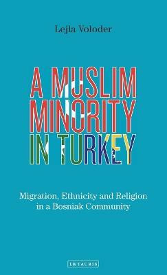 A Muslim Minority in Turkey(English, Hardcover, Voloder Lejla)