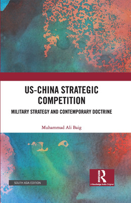 US-China Strategic Competition(Hardcover, Baig, Muhammad Ali)