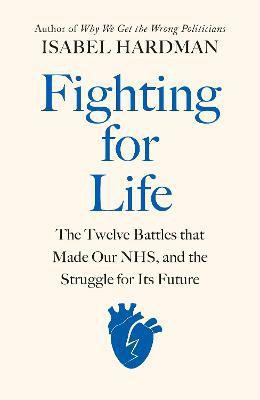 Fighting for Life(English, Hardcover, Hardman Isabel)
