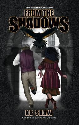 From the Shadows(English, Hardcover, Shaw Kb)