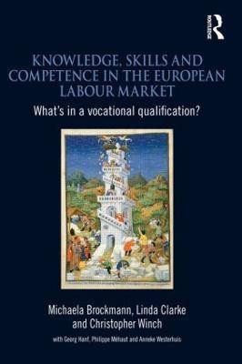 Knowledge, Skills and Competence in the European Labour Market(English, Paperback, Brockmann Michaela)